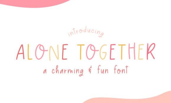 Alone Together Font - Featured Image