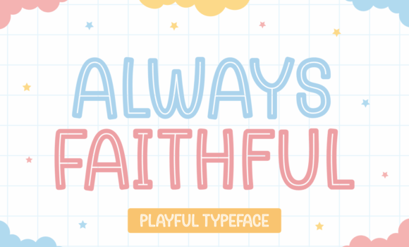 Always Faithful Font Fonts Free Download Always Faithful Font - Featured Image
