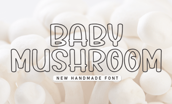 Baby Mushroom Font - Featured Image