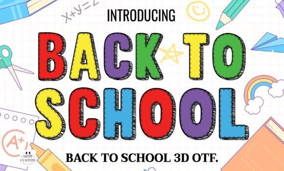 Back to School 3d Font - Featured Image
