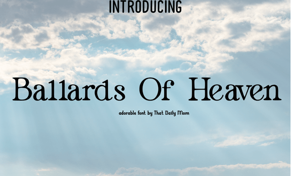 Ballards of Heaven Font - Featured Image