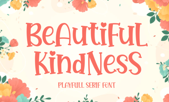 Beautiful Kindness Font - Featured Image