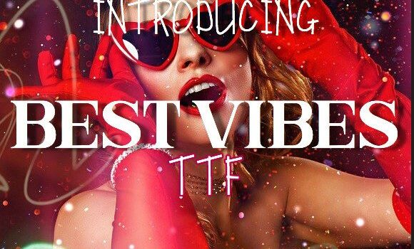 Best Vibes Font Fonts Free Download Best Vibes Font - Featured Image