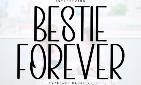Bestie Forever Font - Featured Image