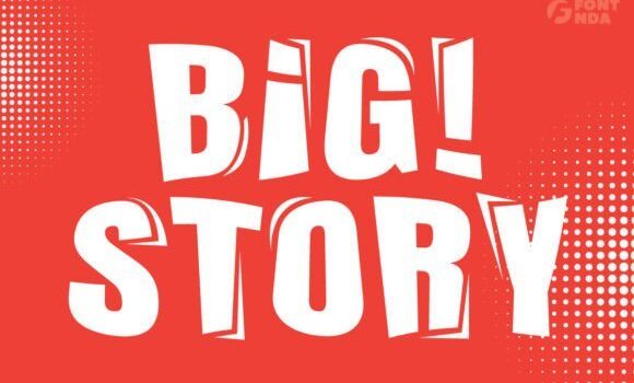 Big Story Font Fonts Free Download Big Story Font - Featured Image