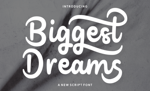 Biggest Dreams Font - Featured Image