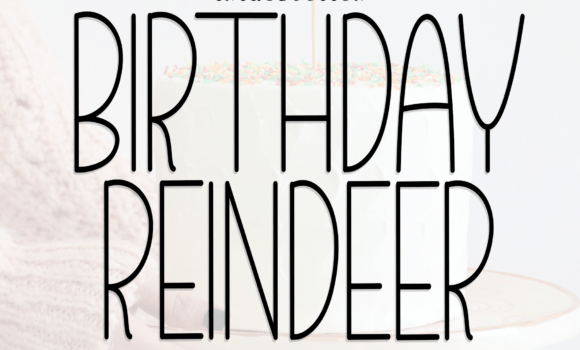 Birthday Reindeer Font Fonts Free Download Birthday Reindeer Font - Featured Image