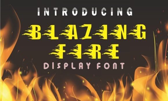 Blazing Fire Font - Featured Image