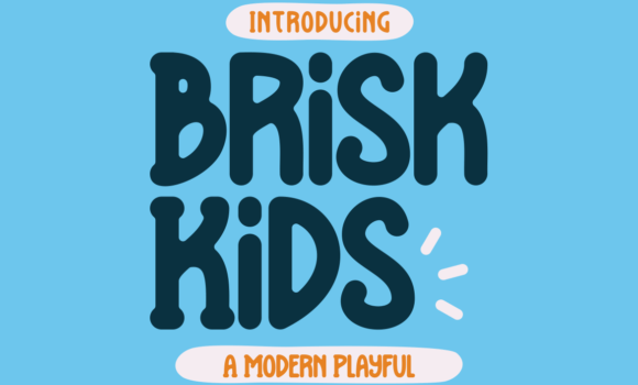 Brisk Kids Font Fonts Free Download Brisk Kids Font - Featured Image
