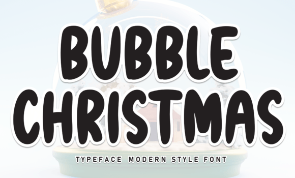 Bubble Christmas Font - Featured Image