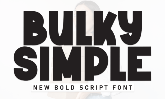 Bulky Simple Font Fonts Free Download Bulky Simple Font - Featured Image