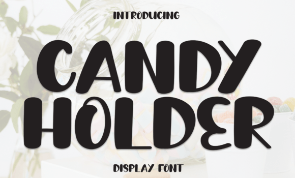 Candy Holder Font - Featured Image