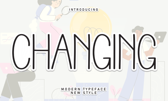 Changing Font Fonts Free Download Changing Font - Featured Image