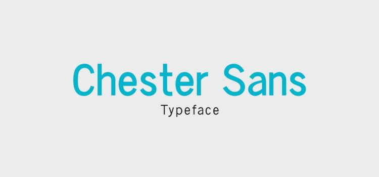 Chester Sans Font - Featured Image