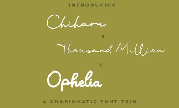 Chiharu, Thousand Million, Ophelia Trio Font - Featured Image