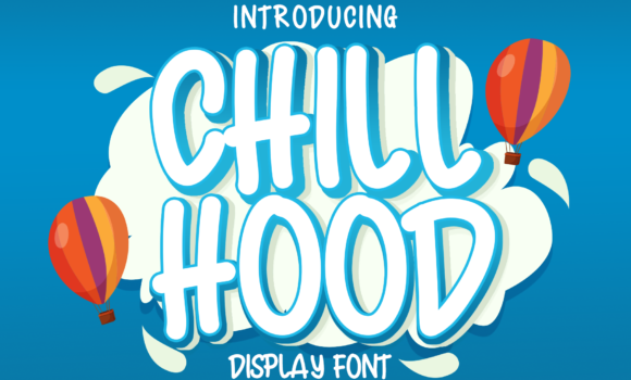 Chiil Hood Font - Featured Image