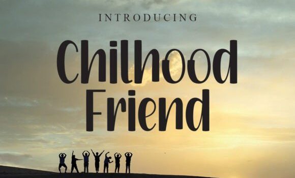 Chilhood Friend Font Fonts Free Download Chilhood Friend Font - Featured Image