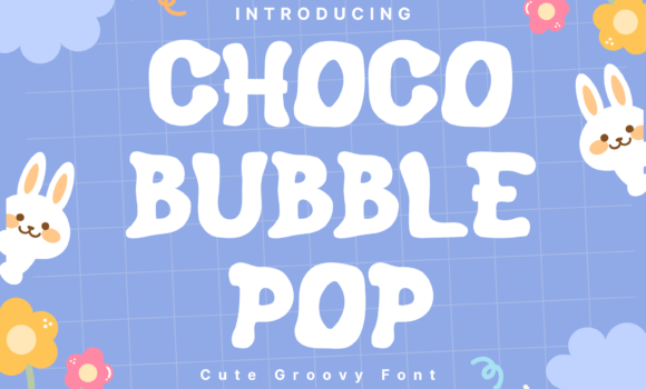 Choco Bubble Pop Font - Featured Image