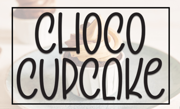 Choco Cupcake Font Fonts Free Download Choco Cupcake Font - Featured Image