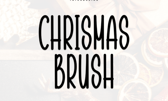 Chrismas Brush Font - Featured Image