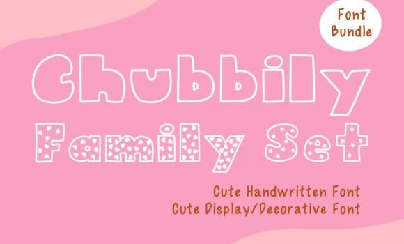 Chubbily Family Set Font - Featured Image