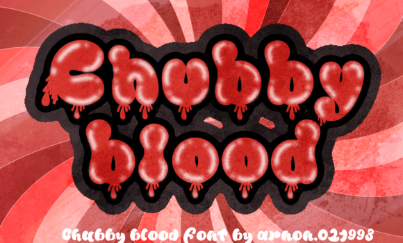 Chubby Blood Font Fonts Free Download Chubby Blood Font - Featured Image