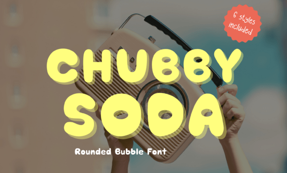 Chubby Soda Font Fonts Free Download Chubby Soda Font - Featured Image