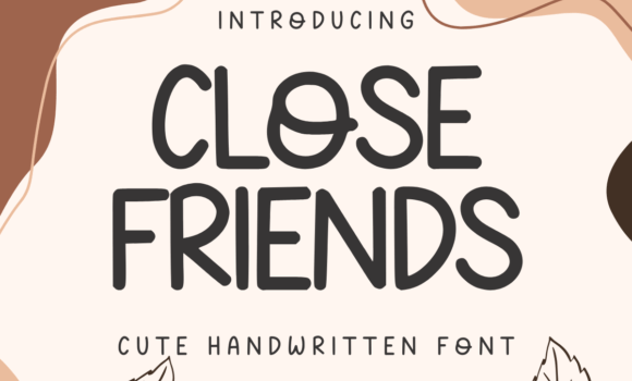 Close Friends Font - Featured Image