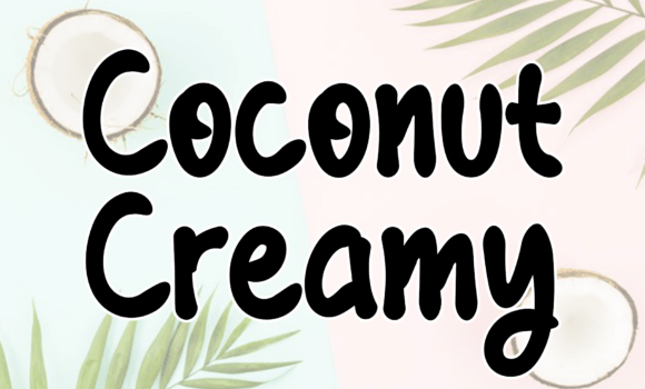 Coconut Creamy Font Fonts Free Download Coconut Creamy Font - Featured Image