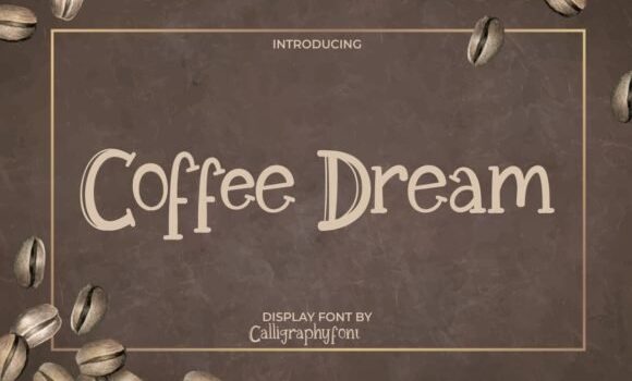 Coffee Dream Font Fonts Free Download Coffee Dream Font - Featured Image