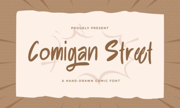 Comigan Street Font Fonts Free Download Comigan Street Font - Featured Image