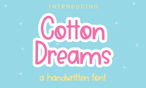 Cotton Dreams Font Fonts Free Download Cotton Dreams Font - Featured Image