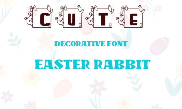 Cute Easter Rabbit Font - Featured Image