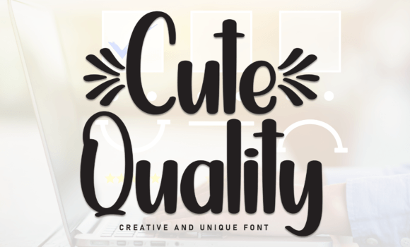 Cute Quality Font Fonts Free Download Cute Quality Font - Featured Image
