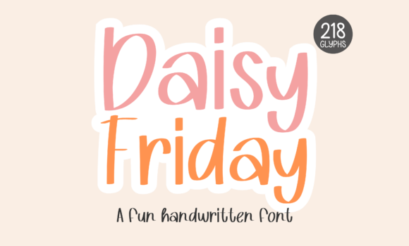 Daisy Friday Font Fonts Free Download Daisy Friday Font - Featured Image