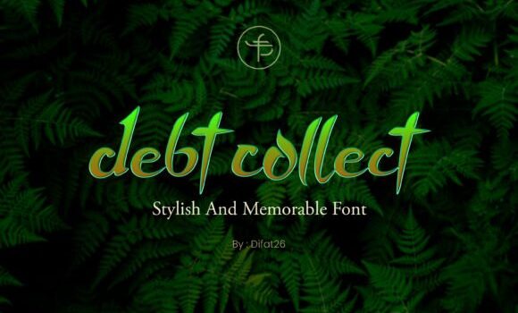 Debt Collect Font Fonts Free Download Debt Collect Font - Featured Image