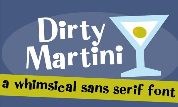 Dirty Martini Font Fonts Free Download Dirty Martini Font - Featured Image