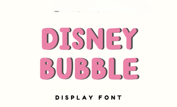 Disney Bubble Font - Featured Image