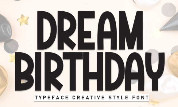 Dream Birthday Font Fonts Free Download Dream Birthday Font - Featured Image