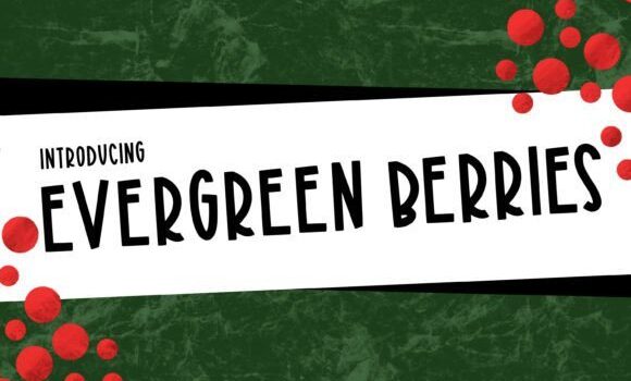 Evergreen Berries Font Fonts Free Download Evergreen Berries Font - Featured Image