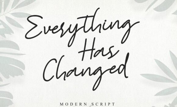 Everything Has Changed Font Fonts Free Download Everything Has Changed Font - Featured Image