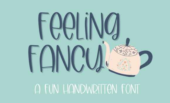 Feeling Fancy Font - Featured Image