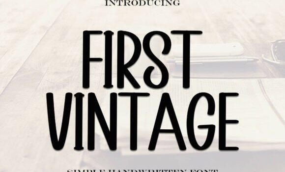 First Vintage Font Fonts Free Download First Vintage Font - Featured Image