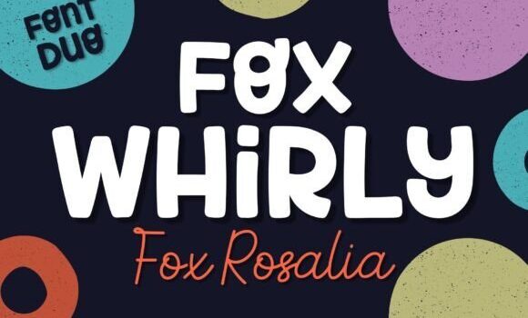Fox Whirly & Fox Rosalia Font - Featured Image