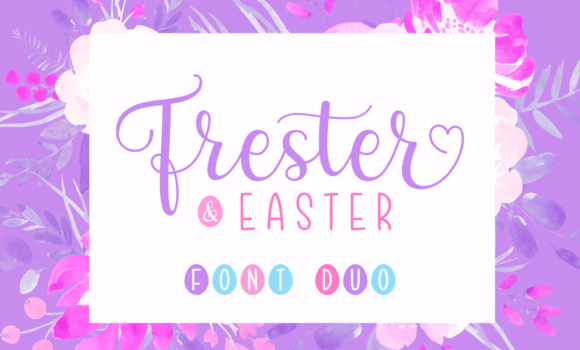 Frester & Easter Duo Font - Featured Image