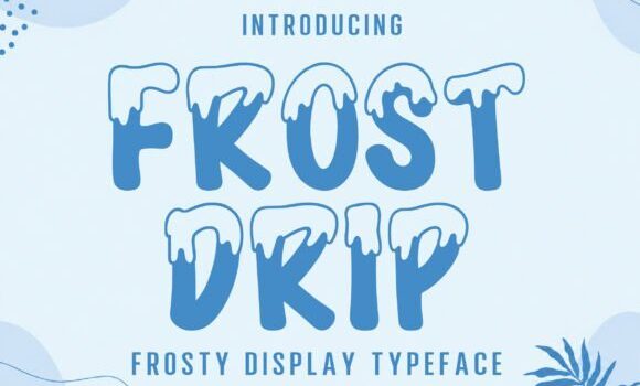 Frost Drip Font Fonts Free Download Frost Drip Font - Featured Image