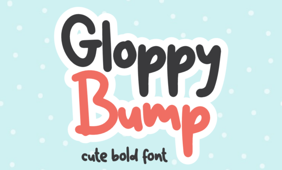 Gloppy Bump Font Fonts Free Download Gloppy Bump Font - Featured Image