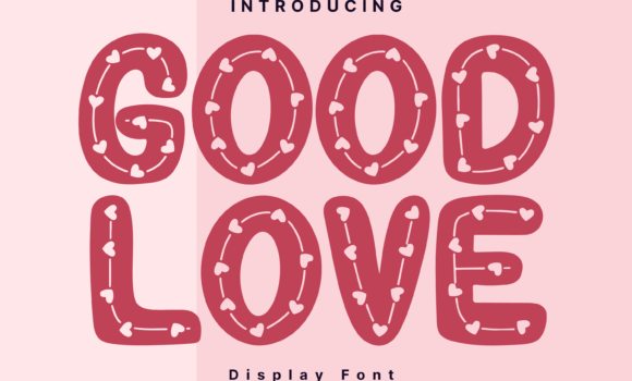 Good Love Font - Featured Image
