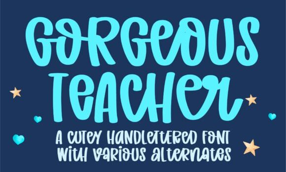 Gorgeous Teacher Font Fonts Free Download