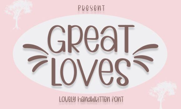 Great Loves Font - Featured Image